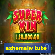 ashemalw tube